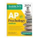 AP Psychology Premium, 2024: 6 Practice Tests + Comprehensive Review + Online Practice - Allyson J. Weseley