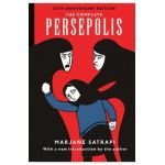 The Complete Persepolis: 20th Anniversary Edition - Marjane Satrapi