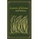 Leaves of Grass - Walt Whitman