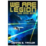 We Are Legion (We Are Bob) - Dennis E. Taylor