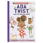 Ada Twist and the Perilous Pants - Andrea Beaty