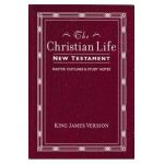 Christian Life New Testament-KJV: W/ Master Outlines - Thomas Nelson
