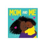 Mom and Me - Carole Weatherford