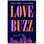 Love Buzz - Neely Tubati-alexander