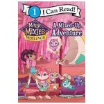 Magic Mixies: A Mixed-Up Adventure - Mickey Domenici