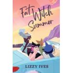 Fat Witch Summer - Lizzy Ives