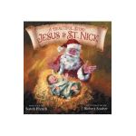 A Beautiful Story: Jesus & St. Nick - Sarah French