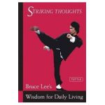 Bruce Lee Striking Thoughts - Bruce Lee