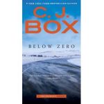 Below Zero - C. J. Box