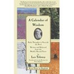 A Calendar of Wisdom: Daily Thoughts to Nourish the Soul, Written and Selected from the World's Sacred Texts - Peter Sekirin