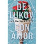 de Lukov, Con Amor / From Lukov with Love - Mariana Zapata