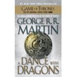 A Dance with Dragons: A Song of Ice and Fire: Book Five - George R. R. Martin