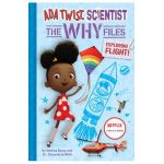 ADA Twist, Scientist: The Why Files #1: Exploring Flight! - Andrea Beaty