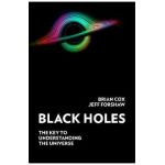 Black Holes: The Key to Understanding the Universe - Brian Cox