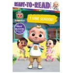I Like School!: Ready-To-Read Ready-To-Go! - Maggie Testa