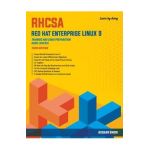 RHCSA Red Hat Enterprise Linux 9: Training and Exam Preparation Guide (EX200), Third Edition - Asghar Ghori