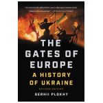 The Gates of Europe: A History of Ukraine - Serhii Plokhy