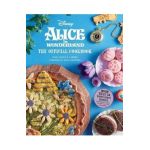Alice in Wonderland: The Official Cookbook - Insight Editions