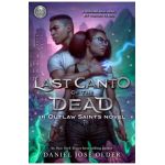 Last Canto of the Dead - Daniel José Older