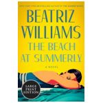 The Beach at Summerly - Beatriz Williams