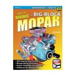 How to Rebuild the Big-Block Mopar - Arvid Svendsen