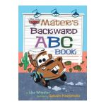 Mater's Backward ABC Book (Disney/Pixar Cars 3) - Lisa Wheeler