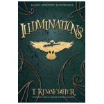Illuminations - T. Kingfisher