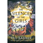 The Silence of the Girls - Pat Barker