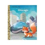 My Little Golden Book about Chicago - Toyo Tyler