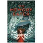 The Memory Eater - Rebecca Mahoney