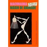 Macunaíma: The Hero with No Character - Mário De Andrade