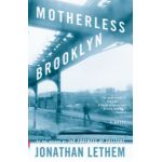 Motherless Brooklyn - Jonathan Lethem