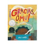 &#65533;gracias, Omu! (Thank You, Omu!) - Oge Mora