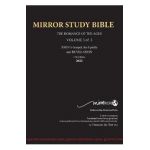 11th Edition MIRROR STUDY BIBLE VOLUME 3 of 3 John's Writings; Gospel; Epistle & Apocalypse - Francois Du Toit