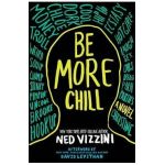 Be More Chill - Ned Vizzini
