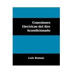 Conexiones Electricas del Aire Acondicionado - Luis Roman