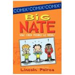 Big Nate: What Could Possibly Go Wrong? - Lincoln Peirce