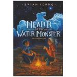 Healer of the Water Monster - Brian Young