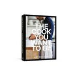 The Cook You Want to Be: Everyday Recipes to Impress [A Cookbook] - Andy Baraghani
