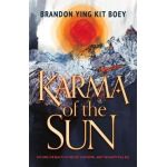 Karma of the Sun - Brandon Ying Kit Boey