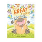 I Am a Great Friend! - Lauren Stohler
