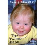 The Aware Baby - Aletha Jauch Solter