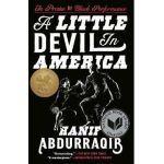 A Little Devil in America: In Praise of Black Performance - Hanif Abdurraqib