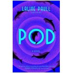 Pod - Laline Paull