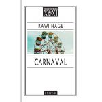 Carnaval | Rawi Hage