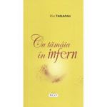 Cu tamaia in infern | Efim Tarlapan