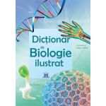Dictionar ilustrat de Biologie | Corinne Stockley