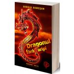 Dragonul fara aripi | Sergiu Somesan