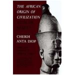 African Origin Of Civilization