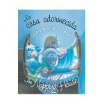 La Casa Adormecida / The Napping House - Audrey Wood